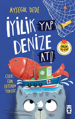 İyilik Yap Denize At! (7-8 Yas)
