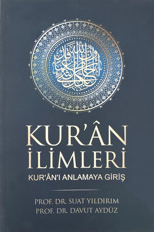 Kur'ân ilimleri Kur'ân`i anlamaya giris