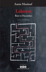 Labirent & Batı ve Hasımları