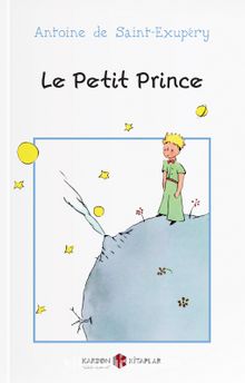 Le Petit Prince (Fransızca Küçük Prens)