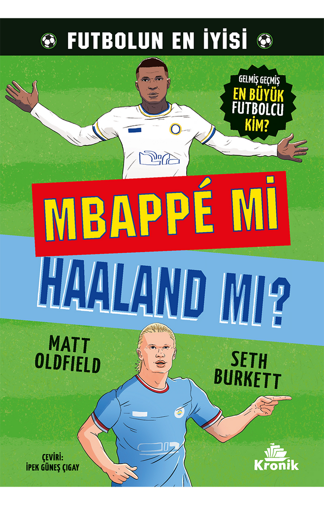 Mbappé mi Haaland mı? (10-13 Yaş)