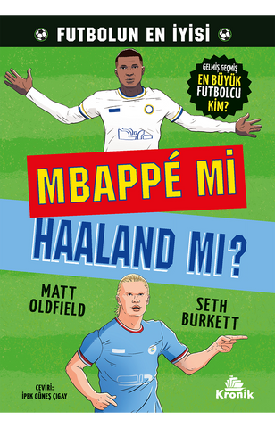 Mbappé mi Haaland mı? (10-13 Yaş)