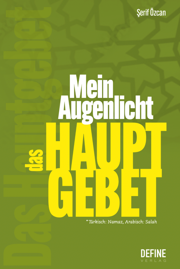 Das Hauptgebet - Mein Augenlicht