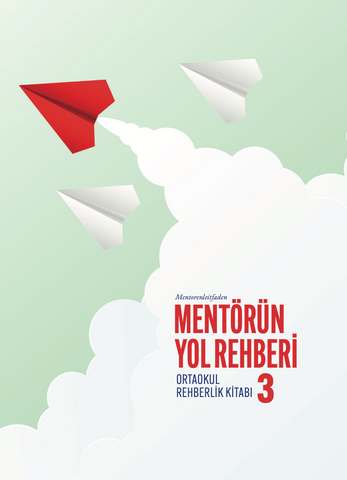 Mentörün Yol Rehberi 9 sinif( 0rtaokul Rehberlik Kitabi-3)