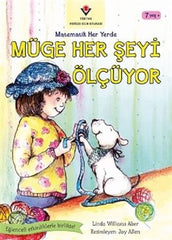 Müge Her Şeyi Ölçüyor / Matematik Her Yerde