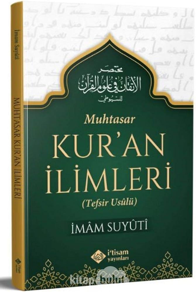 Muhtasar Kuran İlimleri (Tefsir Usulü)