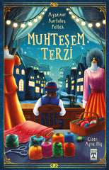 Muhteşem Terzi (10-12 Yaş)