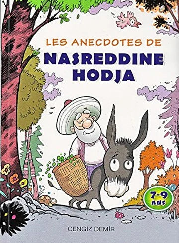 Les Anecdotes de Nasreddine Hodja