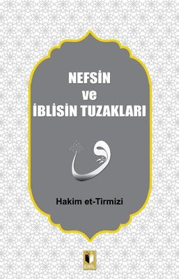 Nefsin ve İblisin Tuzakları