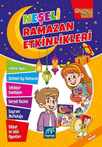 Neşeli Ramazan Etkinlikleri 11 Yas ve üzeri