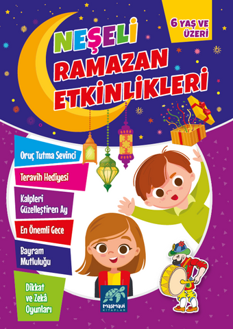 Neşeli Ramazan Etkinlikleri 6 Yas ve üzeri