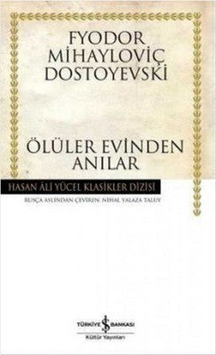 Ölüler Evinden Anılar