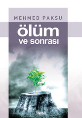 Ölüm ve Sonrasi