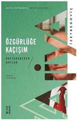 Özgürlüğe Kaçışım & Hapishaneden Notlar (1983-1988)