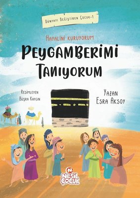 Peygamberimi Tanıyorum Sevgi Bahçesi