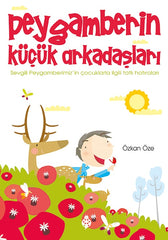 Peygamberin Küçük Arkadaşları (9-11 Yaş)