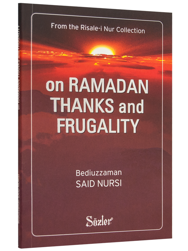 On Ramadan Thanks and Frugality (Ramazan İktisat ve Şükür Risaleleri, Ingilizce)