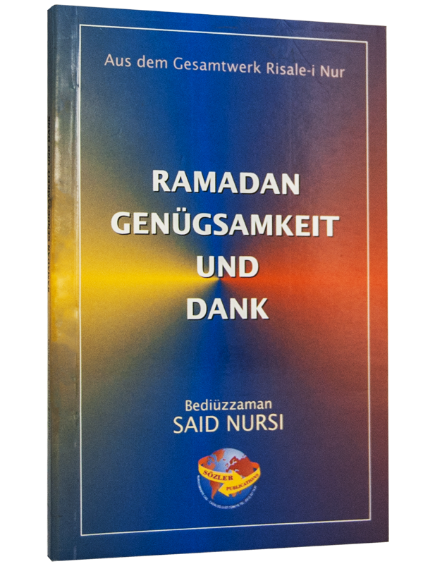 Ramadan Genügsamkeit und Dank (Ramazan İktisat ve Şükür Risaleleri, Almanca)