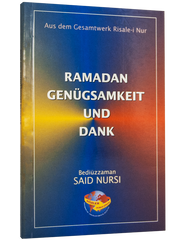 Ramadan Genügsamkeit und Dank (Ramazan İktisat ve Şükür Risaleleri, Almanca)