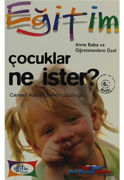 Çocuklar Ne İster?