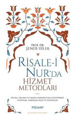 Risale-i Nur'da Hizmet Metodları