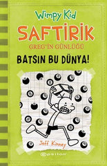Saftirik Greg'in Günlüğü 8 - Batsın Bu Dünya!