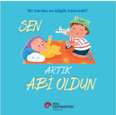 Sen Artık Abi Oldun
