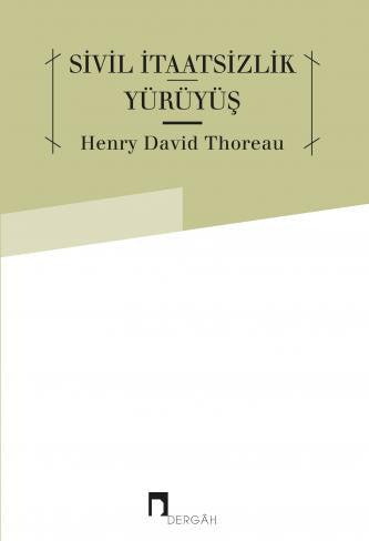 Sivil İtaatsizlik & Yürüyüş