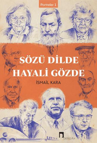 Sözü Dilde Hayali Gözde / Portreler 1