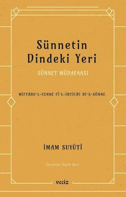 Sünnetin Dindeki Yeri & Sünnet Müdafaası