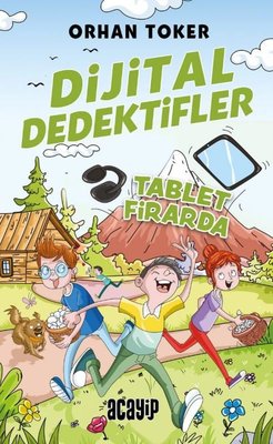 Dijital Dedektifler 4 & Tablet Firarda