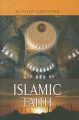 The Essentials Of Islamic Faith