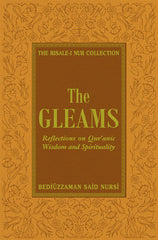 The Gleams: Reflections on Qur'anic Wisdom and Spirituality
