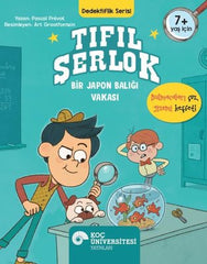 Tıfıl Şerlok / Bir Japon Balığı Vakası Dedektiflik Serisi