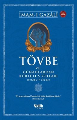 Tövbe ve Günahlardan Kurtuluş Yolları