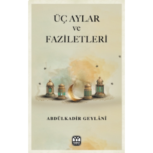 Üç Aylar ve Faziletleri