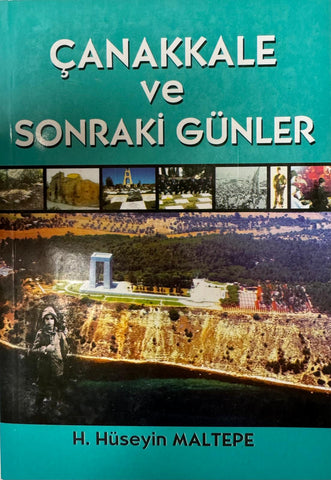 Çanakkale ve Sonraki Günler