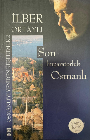 Son İmparatorluk Osmanlı