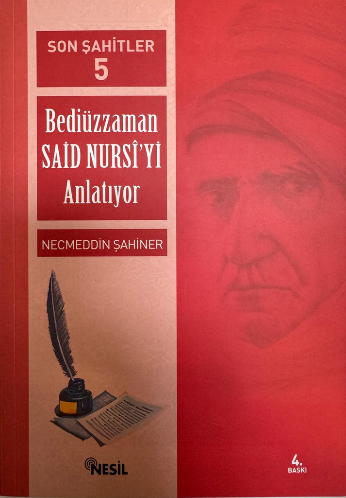 Cilt: 5 Son Şahitler Bediüzzaman Said Nursi'yi Anlatıyor