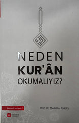 Neden Kur’ân Okumalıyız ?