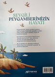 Sevgili Peygamberimizin Hayatı