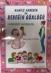 Hamile Annenin ve Bebeğin Günlüğü