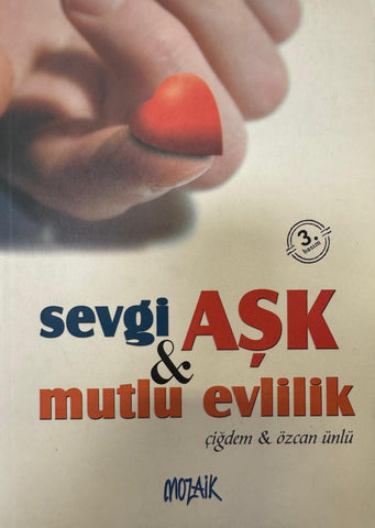 Sevgi Aşk ve Mutlu Evlilik