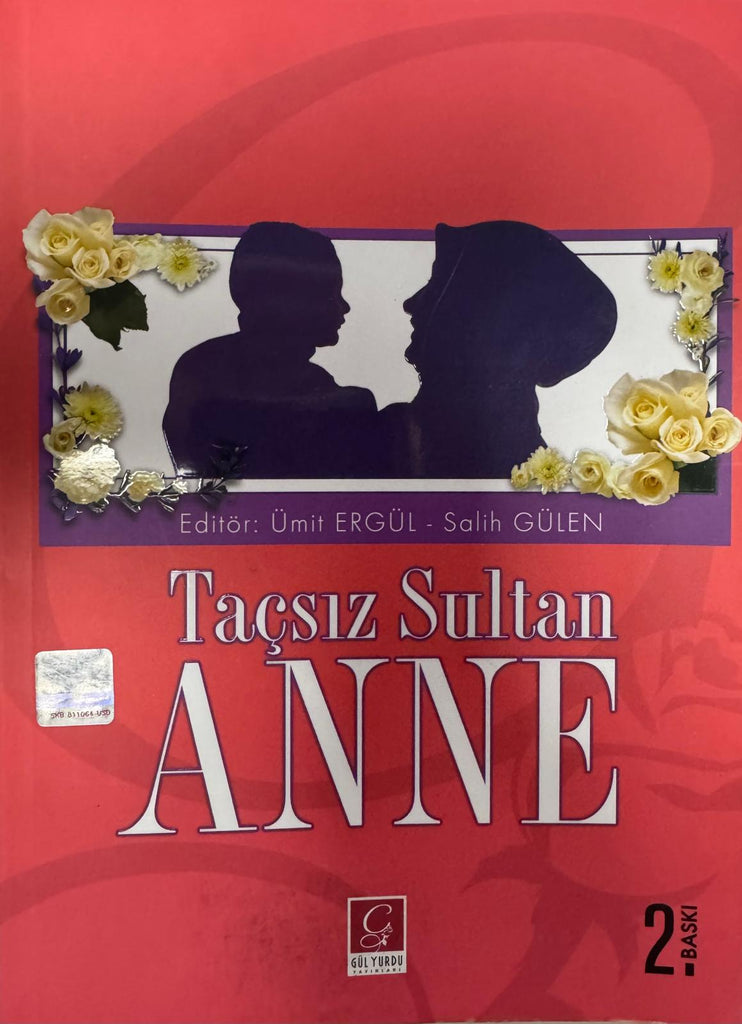 Taçsız Sultan Anne