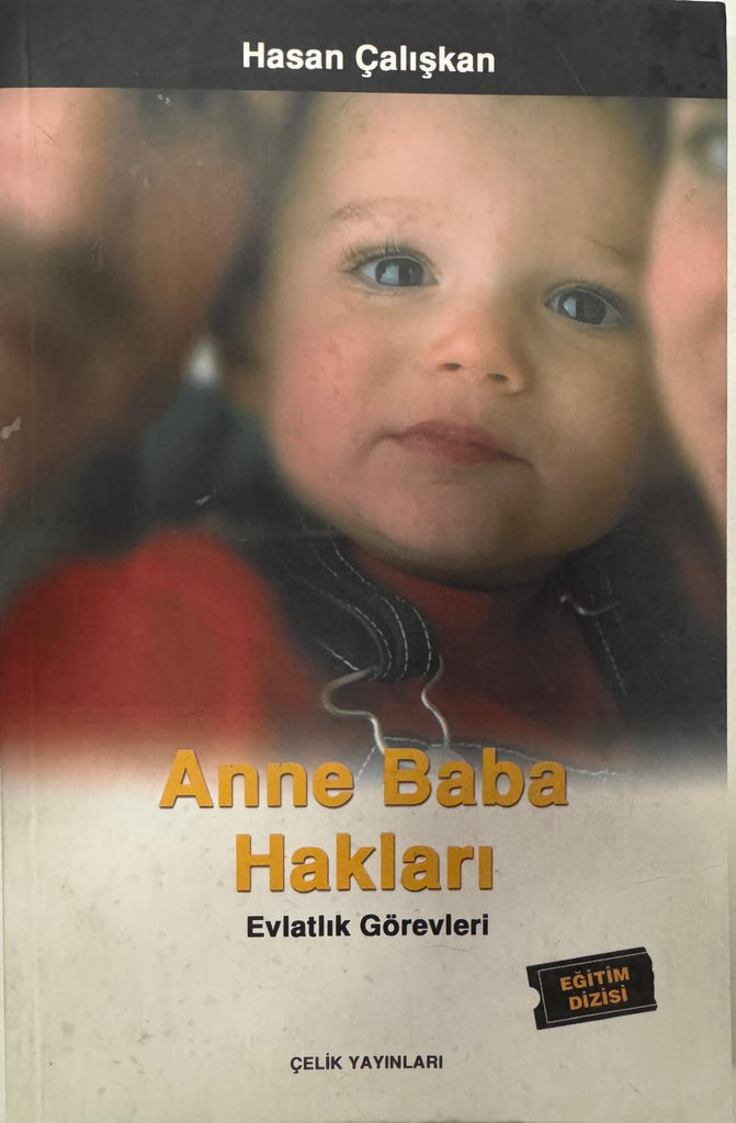 Anne Baba Hakları Evlatlık Görevleri