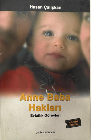 Anne Baba Hakları Evlatlık Görevleri