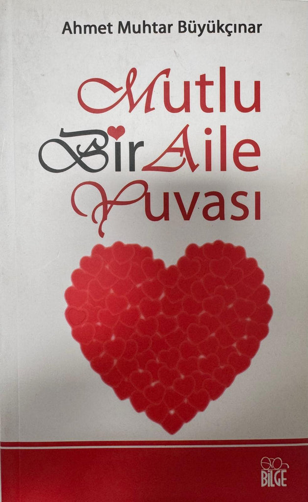 Mutlu Bir Aile Yuvası