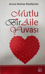 Mutlu Bir Aile Yuvası