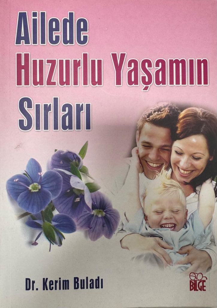 Aile'de Huzurlu Yaşamın Sırları