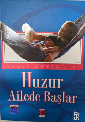 Huzur Ailede Başlar